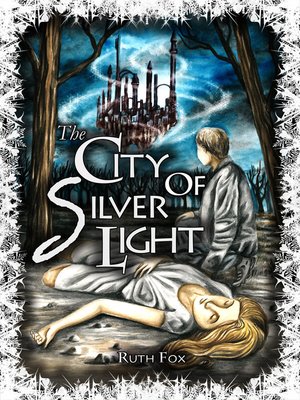 cover image of The City of Silver Light